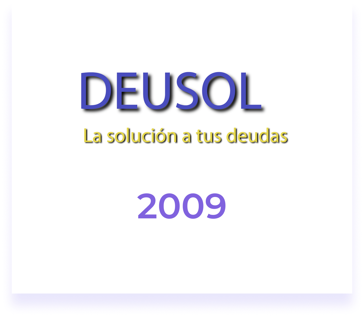 Deusol — 2009