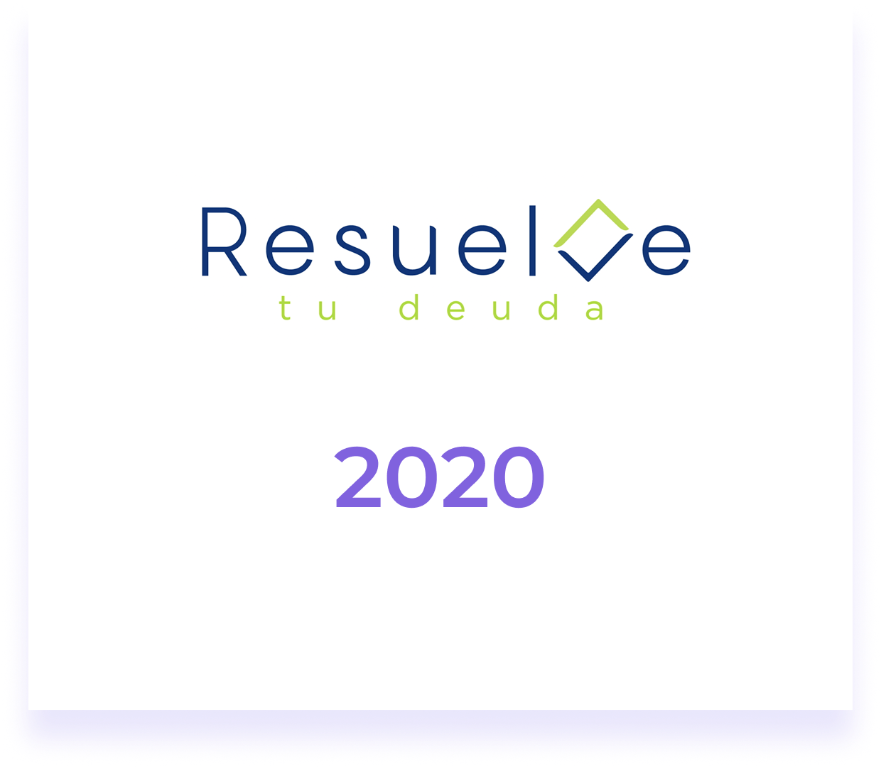 Resuelve tu deuda — 2020